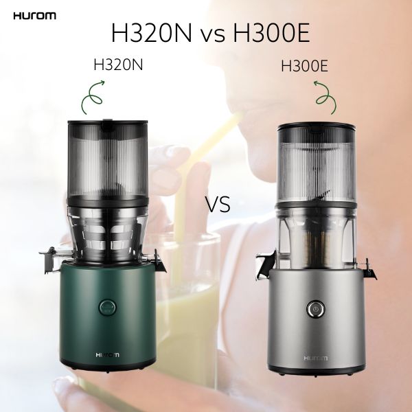 Porównanie: Hurom H320N i Hurom H300E
